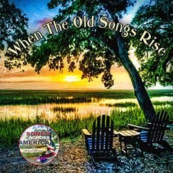 When The Old Songs Rise